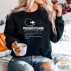 Fishing Lover Sweatshirt, Procrastifishing Going Fishing, Funny Angling Dad Birthday Gift for Men Angler Funny Fisherman Sweatshirt