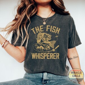 Fishing Lover  1717 Shirt, Boys Fishing, Mens Fishing Shirt, Fisherman Gift The Fish Whisperer Fathers day Garment-dyed Shirt