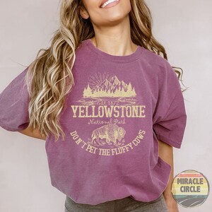 Don't Pet The Fluffy Cows 1717 Shirt, Yellowstone National Park NPS Camping Bison Garment-dyed Shirt image 2