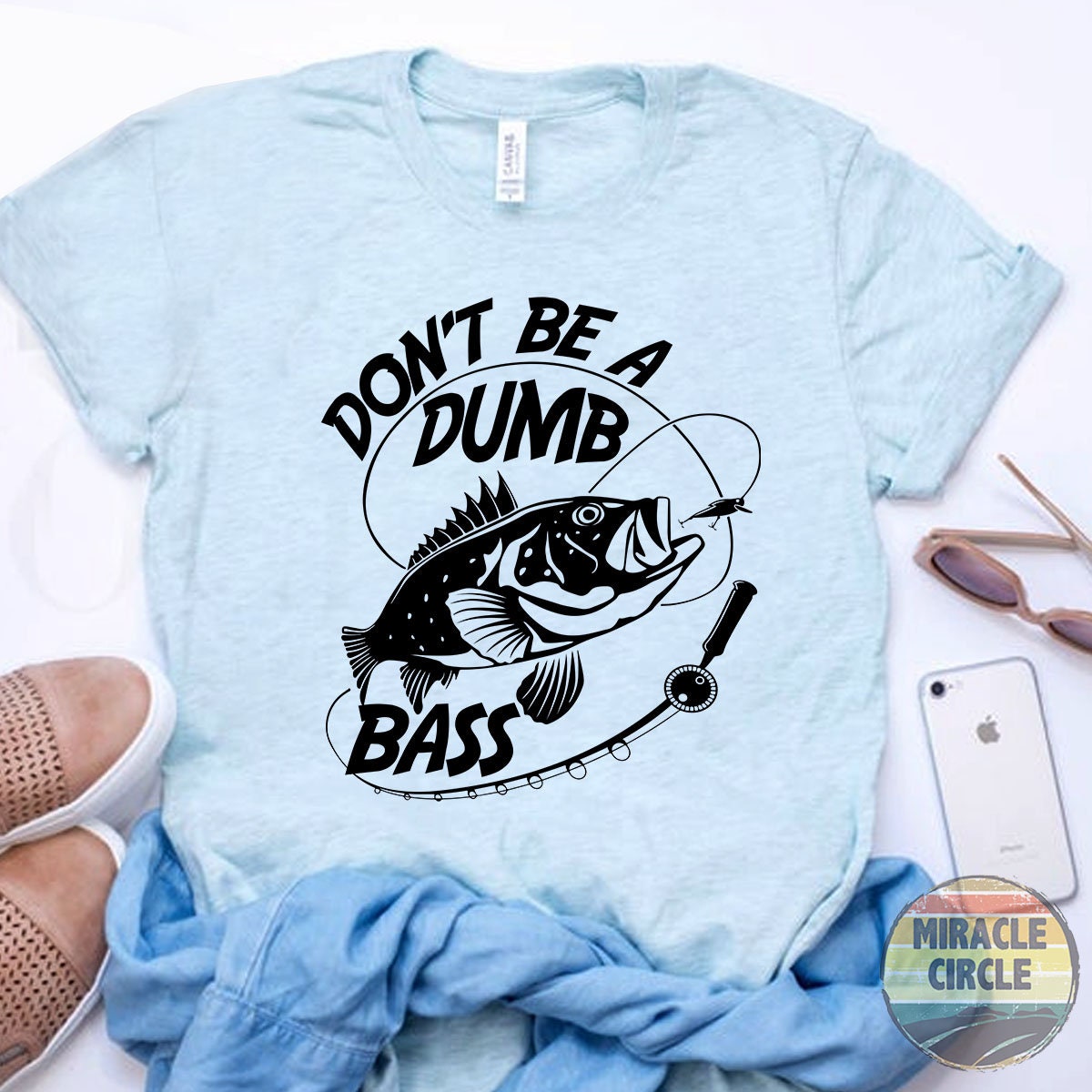 Don't Be Dumb Bass Shirt, Fish Fisherman Father Day, Dad Fishing