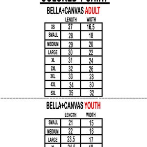 May include: A black and white chart with the text "COLORED T SHIRT" at the top. The chart lists measurements in inches for adult and youth sizes of Bella+Canvas t-shirts. Measurements include length and width.