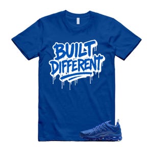 VaporMax Game Royal Blue White Air T Shirt Match BUILT DIFFERENT