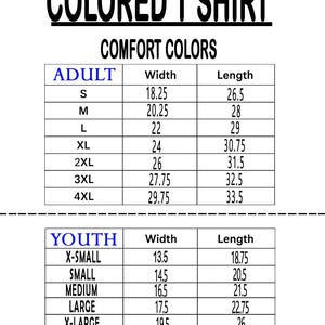 May include: Image of a size chart for "COLORED T SHIRT" in Comfort Colors. The chart includes adult and youth sizes with width and length measurements in inches. Adult sizes range from S to 4XL, and youth sizes range from X-Small to X-Large.