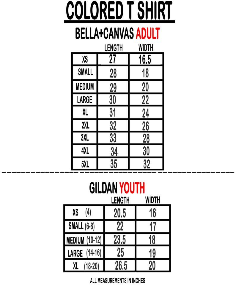 May include: A size chart for colored t-shirts, with measurements in inches. The chart includes sizes for adults and youth, with length and width dimensions for each size. The text "COLORED T SHIRT" is at the top.
