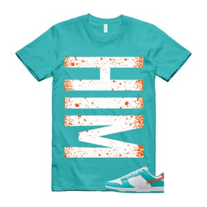 Dunk  Dolphins Cosmic Clay Dusty Cactus White Orange Teal T Shirt Match HIM VERT