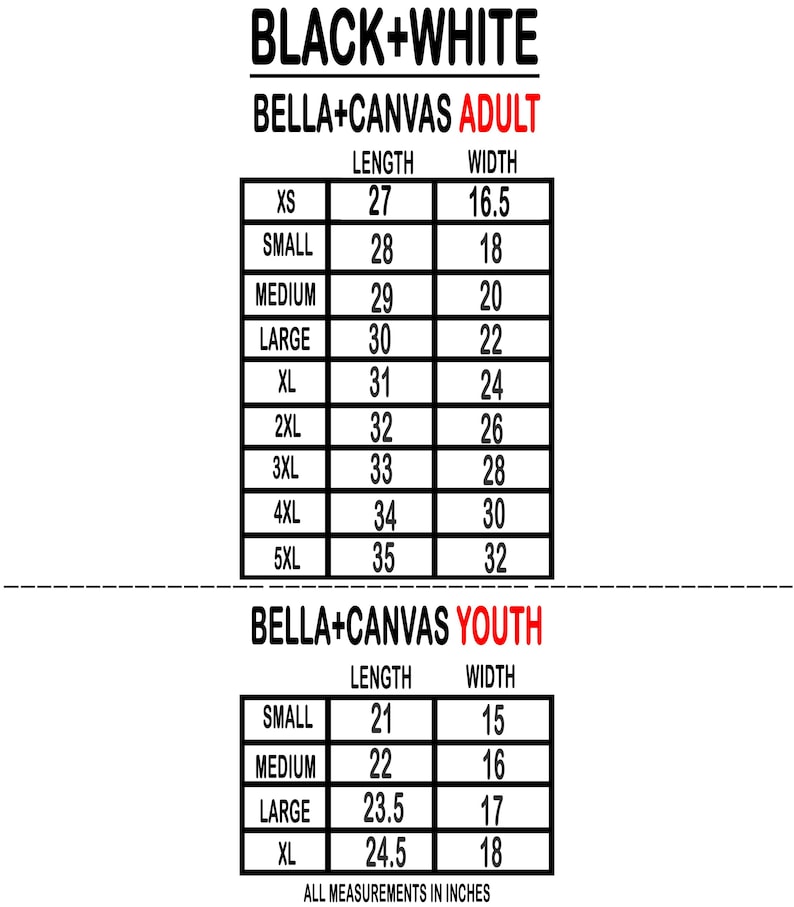 Puede incluir: Una tabla de tallas en blanco y negro para ropa Bella+Canvas para adultos y j&oacute;venes. La tabla enumera las medidas de largo y ancho en pulgadas (aprox. 68,6 cm x 41,9 cm para XS adulto) para varias tallas, incluyendo XS, Small, Medium, Large, XL, 2XL, 3XL, 4XL y 5XL para adultos, y Small, Medium, Large y XL para j&oacute;venes.