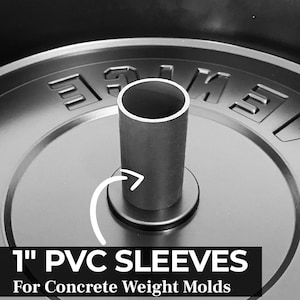 1&quot; Pvc Sleeves for Standard Barbell and Concrete weight plates molds