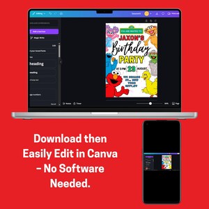 May include: A laptop displays a colorful birthday party invitation featuring Sesame Street characters. The invitation reads "Jaxon's Birthday Party" with the date and time. A smartphone shows the same invitation. Text below reads "Download then Easily Edit in Canva - No Software Needed."