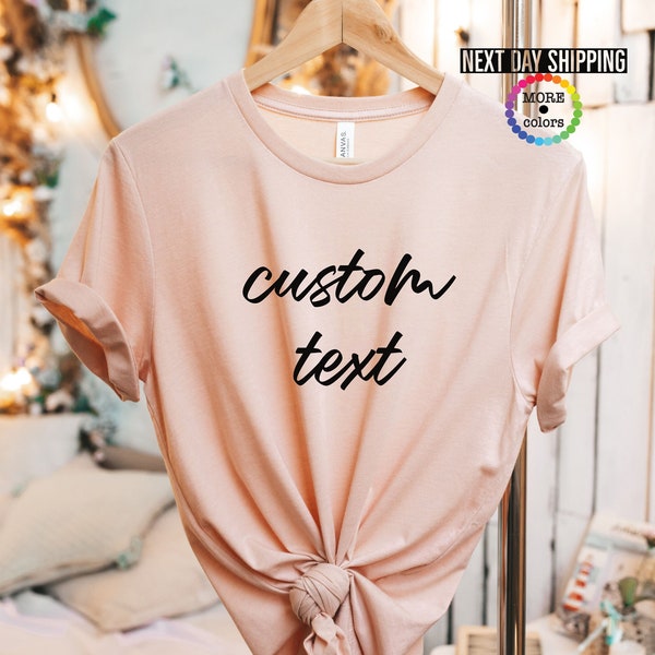 Custom Shirt, Custom Text Shirt, Custom T-shirt, Personalized T-shirt, Personalized Shirt, Custom Unisex Shirt, Custom Printing Shirt