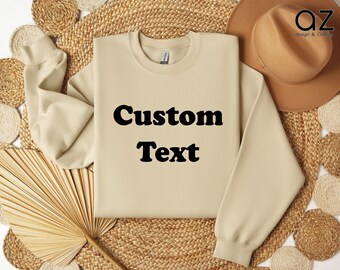 Custom Sweatshirt, Personalize Sweatshirt, Family Custom Shirt, Personalized Gift For Her, Gift for him Sweater