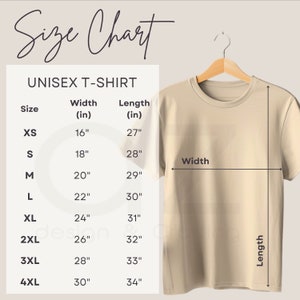 May include: A beige unisex t-shirt hanging on a wooden hanger. The image includes a size chart with measurements in inches for width and length, ranging from XS to 4XL. The text "Size Chart" is at the top.