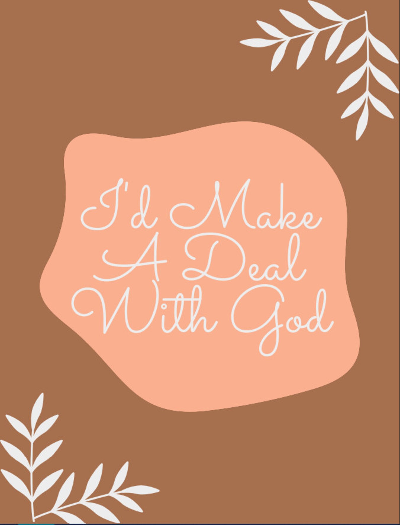 If I Only Could I'd Make A Deal With God Etsy