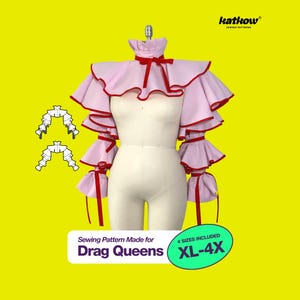 May include: A light pink garment with multiple ruffled layers and red trim, featuring a high collar with a red ribbon tie. The item includes long sleeves with tiered ruffles and red ribbon accents. Text reads: Katkow Sewing Patterns, Sewing Pattern Made for Drag Queens, 4 SIZES INCLUDED XL-4X.
