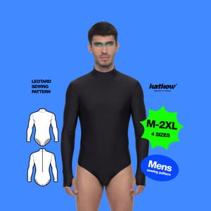 May include: Black long-sleeved bodysuit with a mock neck. The image includes a sewing pattern diagram and the text "LEOTARD SEWING PATTERN". A green starburst graphic displays "M-2XL" and "4 SIZES". The text "Mens sewing pattern" is in a blue oval.