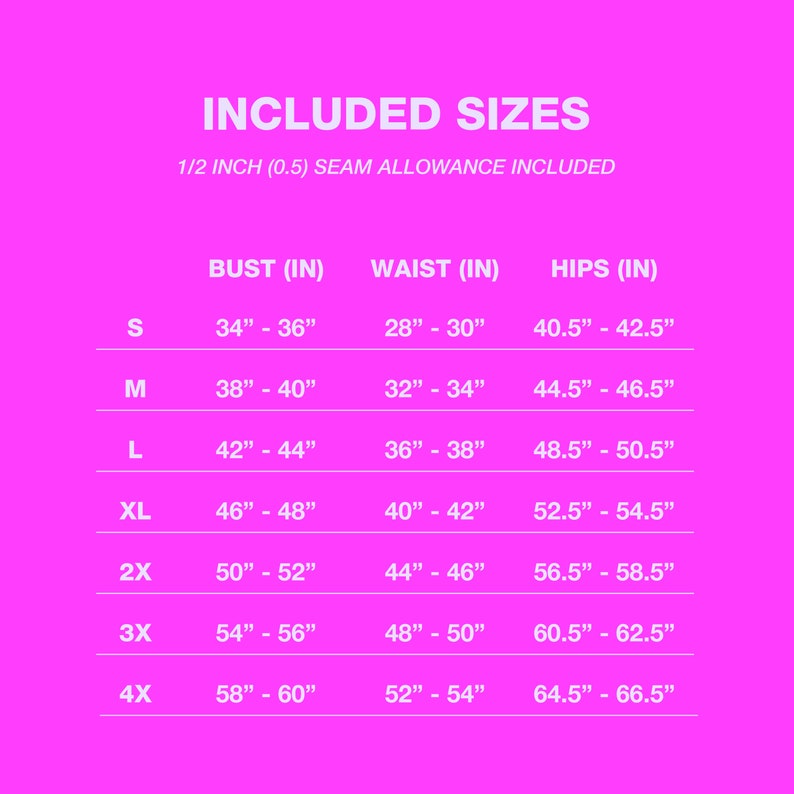 Puede incluir: Un gr&aacute;fico que muestra las medidas de busto, cintura y cadera en pulgadas para las tallas S a 4X. El gr&aacute;fico incluye una tolerancia de costura de 1/2 pulgada (0,5).