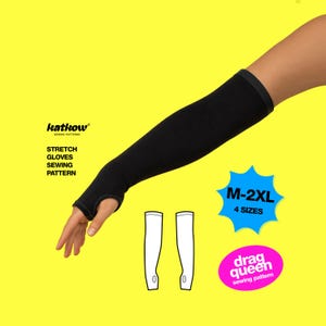 Op de afbeelding: Zwarte stretch handschoenen met een duimgat, getoond op een arm. De afbeelding bevat de tekst "katkow SEWING PATTERNS" en "STRETCH GLOVES SEWING PATTERN". Ook getoond zijn de maten M-2XL, 4 maten en "drag queen sewing pattern".