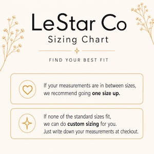 The image is a size chart from LeStar Co, which provides recommendations for finding the best fit based on measurements. It includes icons for sizes between standard sizes and customizing sizes for customers. The chart suggests going up to one size up if the measurements are in between standard sizes, and customizing sizes if none of the standard sizes fit. It also instructs customers to write down their measurements at checkout.