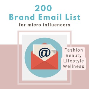May include: A graphic with a blue background and a white frame. Inside the frame is a red envelope with a white paper inside. The paper has an @ symbol on it. The text "200 Brand Email List for micro influencers" is at the top of the graphic. The text "Fashion Beauty Lifestyle Wellness" is on the right side of the graphic.