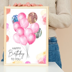 Birthday Money Gift - Creative Gift to giving cash - gift with a personal touch - Gift to print - Birthday gift