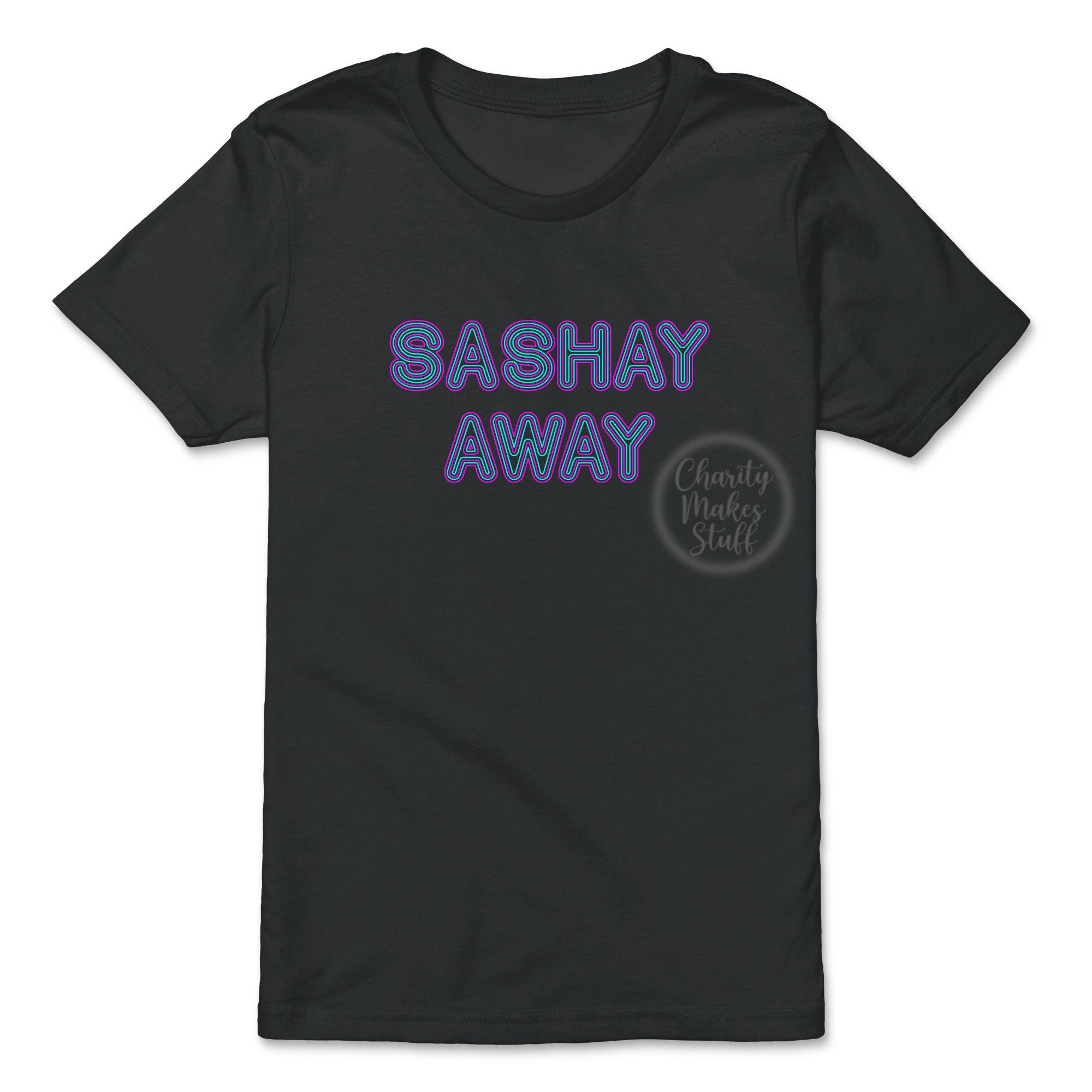 Sashay Away Shirt Etsy