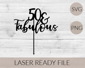 cake topper digital file/digital download/cut file/cake topper/ cake decor/cake topper svg/cake decor/50th birthday