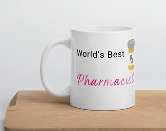World's Best Pharmacist mug - pink - 11 oz