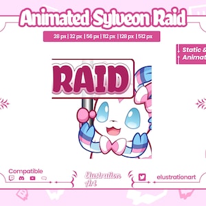 Puede incluir: Superposición animada de raid Sylveon Twitch con un Sylveon rosa sosteniendo un cartel que dice "RAID". La superposición es compatible con Twitch y está disponible en varios tamaños.