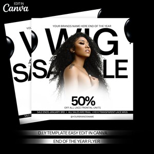 May include: Black and white flyer advertising a wig sale with the text "Wig Sale" and "50% off all lace frontal units". The sale ends January 3rd. The flyer includes a photo of a woman with long black hair.