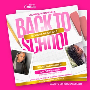 Puede incluir: Folleto rosa y blanco con el texto "Back to School" en letras grandes de color rosa. El folleto anuncia un 50% de descuento en trenzas sin nudos e instalaciones de pelucas. También se incluye el texto "Venta anual exclusiva".