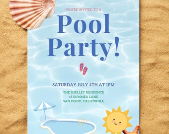 May include: A blue and white pool party invitation with a cartoon sun and a swimming pool. The text reads "You're invited to a Pool Party! Saturday July 4th at 1pm The Shelley Residence 15 Summer Lane San Diego, California"