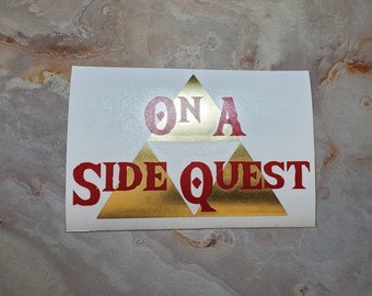 On A Side Quest Vinyl Decal - Brushed Gold, Waterproof Sticker