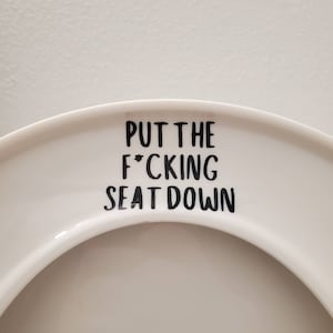 Put The F*ing Seat Down/Put The Seat Down - Decal for Bathroom 2&quot;