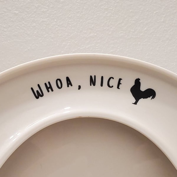 Whoa, Nice C*ck Toilet Seat Decal