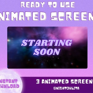 Peut inclure: Un fond dégradé violet et rose avec un texte blanc superposé qui dit "READY TO USE ANIMATED SCREENS". Un fond de nébuleuse bleu foncé et violet avec un texte blanc qui dit "STARTING SOON" est au centre de l'image. Sous le fond de nébuleuse se trouve une lune blanche avec le texte "INSTANT DOWNLOAD" en blanc. Sous la lune se trouve un fond violet avec un texte blanc qui dit "3 ANIMATED SCREENS" et un nom de profil de médias sociaux qui dit "@NIGHTOWLITA".