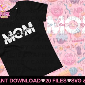 Te amo mamá SVG Archivo Png Dxf Pdf Descarga digital - Día de la Madre SVG - Mami Abuela Tía Hermana