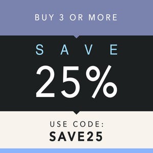 Puede incluir: Imagen con texto promocionando un descuento. Dice "BUY 3 OR MORE" en la parte superior, "SAVE 25%" en el centro y "USE CODE: SAVE25" en la parte inferior. El fondo est&aacute; dividido en secciones azules, negras y crema.