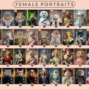 May include: A grid of 36 pet portraits, depicting dogs and cats in royal and historical costumes. The images include crowns and elaborate clothing, with the title "FEMALE PORTRAITS" displayed at the top.