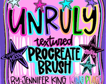 May include: A digital graphic design featuring the text UNRULY textured PROCREATE BRUSH BY: JENNIFER KING THE KING PLACE. The image includes stars with the text Kinda MESSY, FUN & SKETCHY, and lil' wonky, set against a pink background with purple stripes.