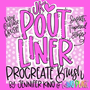 May include: A pink and white graphic design for a Procreate brush, featuring the text "POUT LINER" in large pink letters. Additional text includes "Viral Outline BRUSH" and "Smooth & Tapered Stops."
