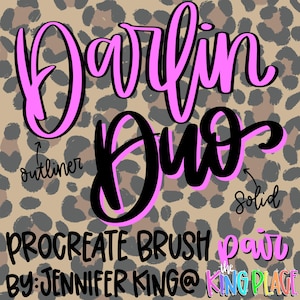 May include: Digital art graphic with the words "Darlin Duo" in pink and black, with the words "outliner" and "solid" pointing to the text. The background is a tan leopard print. Text at the bottom reads "Procreate Brush Pair by Jennifer King @ The King Place."