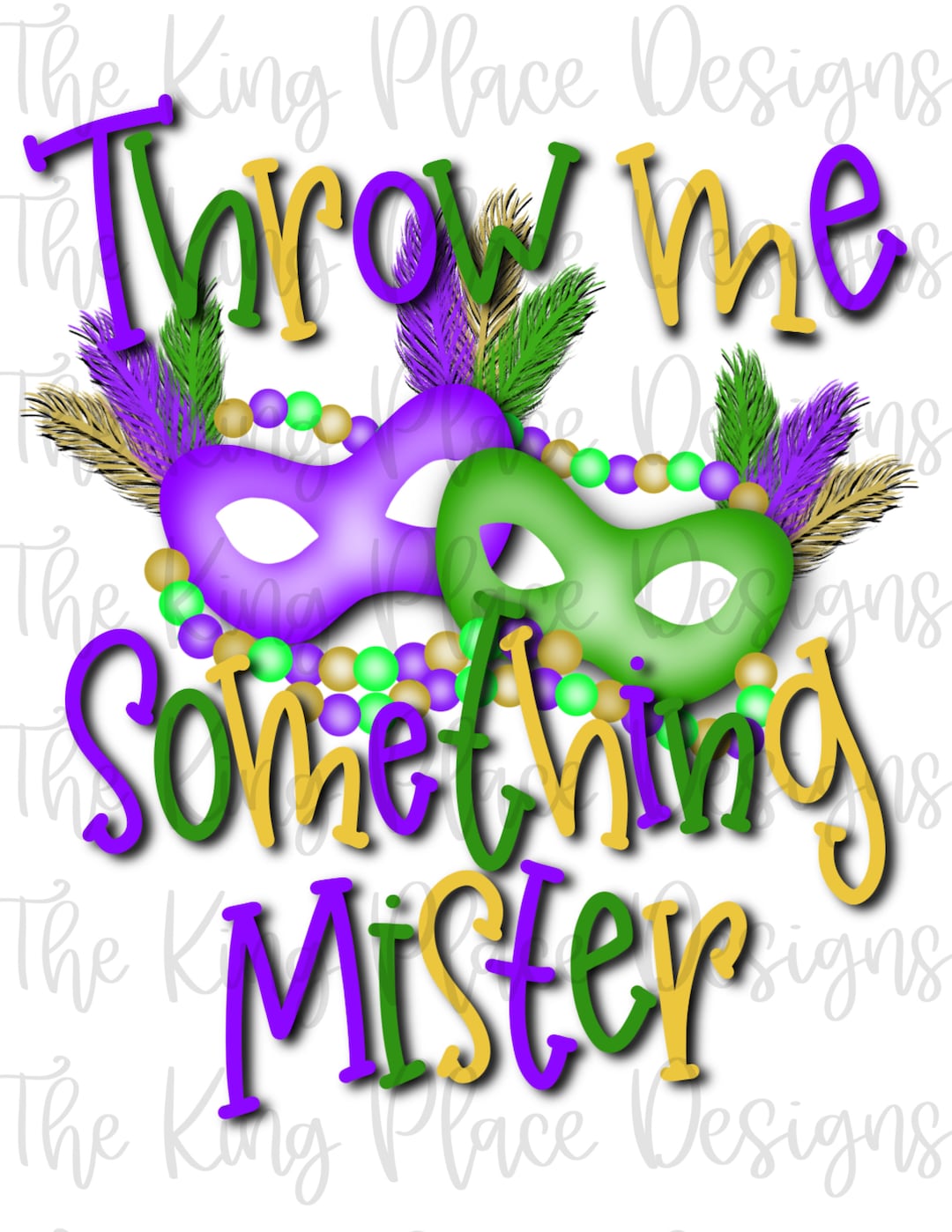 Throw Me Something Mister Hand Drawn PNG, Mardi Gras, Sublimation