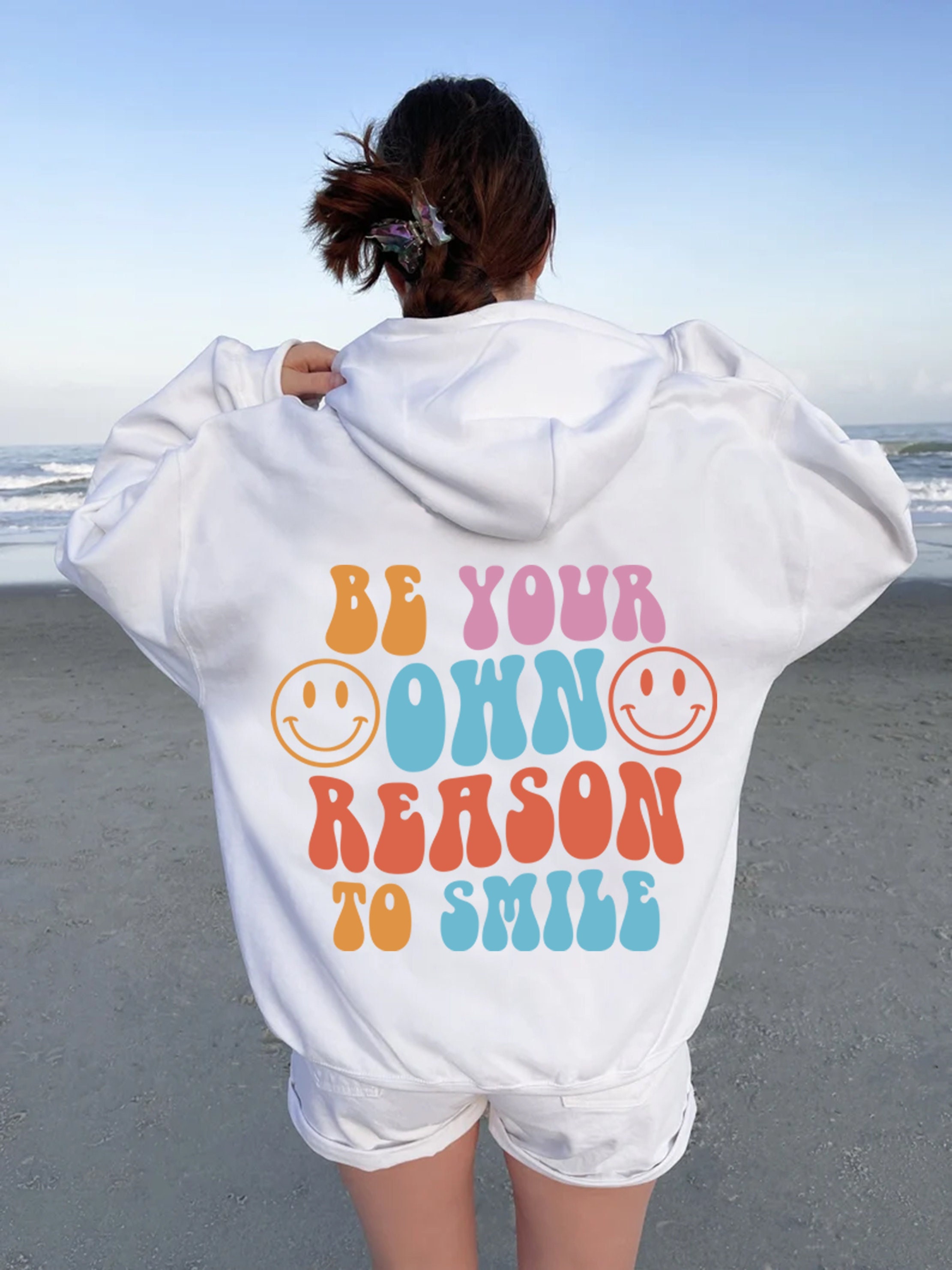 Be Your Own Reason to Smile Hoodie cute Hoodie Aesthetic - Etsy Canada