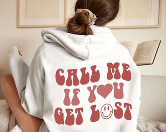 Aesthetic Word's On Back Hoodie, ''Call Me If You Get Lost ''  Tumblr  Hoodie, Fun Hoodie, Aesthetic Sweatshirt, Saying Hoodie