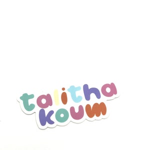 Talitha Koum Sticker | Catholic Sticker | Catholic Stationary | Catholic Gift | Sticker | Waterproof Sticker | Catholic Decal |