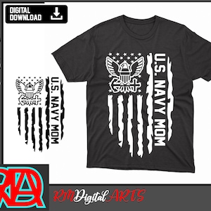 May include: Dark gray t-shirt with a distressed white graphic of the American flag, an eagle, and the text "U.S. NAVY MOM." A smaller version of the design is also shown. The words "DIGITAL DOWNLOAD" are at the top.