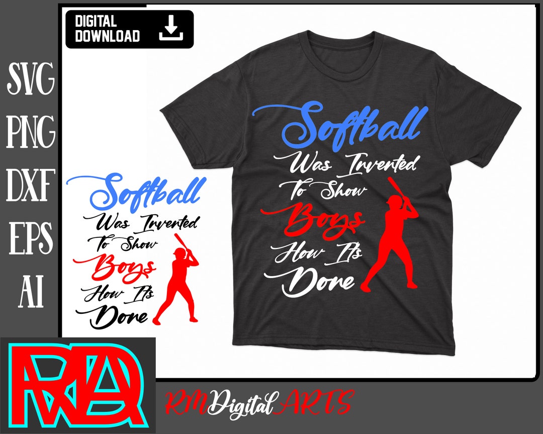 Softball Was Invented to Boys How It's Done Softball Etsy