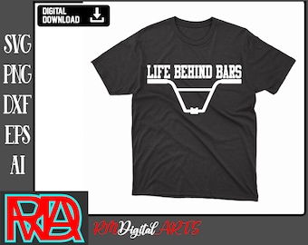 BMX Life Behind Bars, BMX Rider, Bmx Biker Svg, Bars svg - Svg Cut File, Vector, Png, Dxf & Silhouette Digital Download