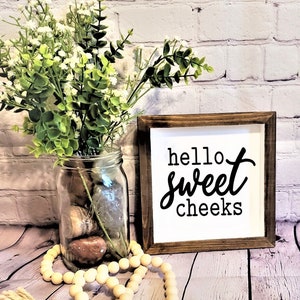 Hello Sweet Cheeks | Bathroom Decor | Bathroom Wood Signs | Silly Bathroom Decor | Silly Bathroom Signs | Bathroom Humor | Small Wood Signs