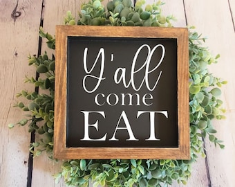 Y'all Come Eat | Kitchen Signs | Kitchen Decor | Kitchen Decorating | Kitchen Accent Signs | Kitchen Shelf Decor | Tiered tray | Home Decor