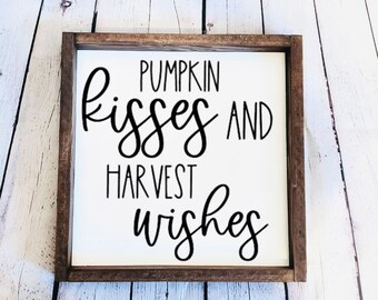 Pumpkin Kisses and Harvest Wishes | Fall Wood Signs | Fall Decor | Happy Fall | Fall Tiered Tray | Wooden Signs | Autumn Sign | Wood Sign